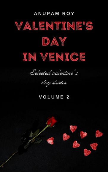 Valentine's Day in Venice - Anupam Roy
