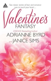 Valentine s Fantasy: When Valentines Collide / To Love Again