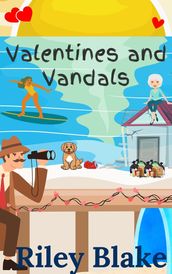 Valentines and Vandals