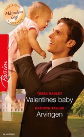 Valentines baby / Arvingen