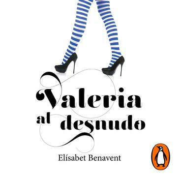 Valeria al desnudo (Saga Valeria 4) - Elísabet Benavent