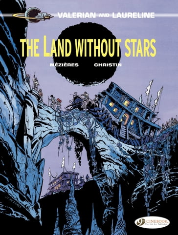Valerian & Laureline (english version) - Volume 3 - The Land Without Stars - Pierre Christin - Jean-Claude Mézières