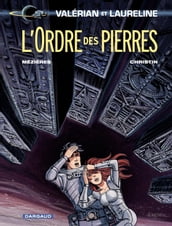 Valérian - Tome 20 - L ordre des Pierres