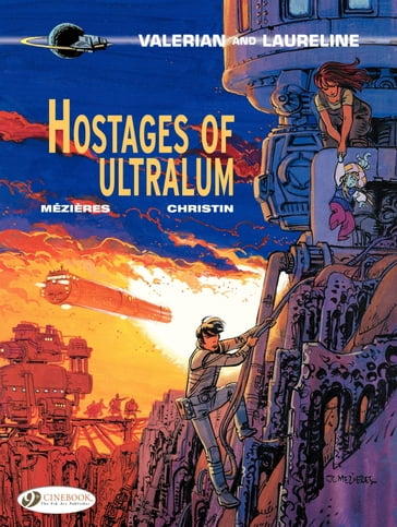 Valerian et Laureline (english version) - Volume 16 - Hostages of Ultralum - Jean-Claude Mézières - Pierre Christin