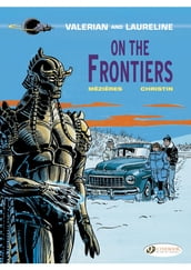 Valerian et Laureline (english version) - Volume 13 - On the frontiers