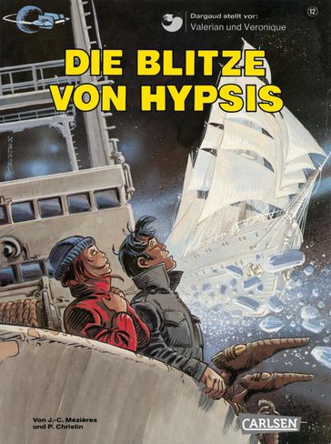 Valerian und Veronique 12: Die Blitze von Hypsis - Pierre Christin - Jean-Claude Mézières