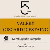 Valéry Giscard d Estaing: Kurzbiografie kompakt