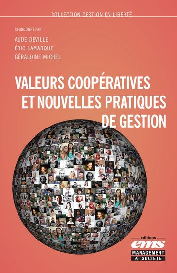 Valeurs coopératives et nouvelles pratiques de gestion - Aude Deville - Eric Lamarque - Géraldine Michel