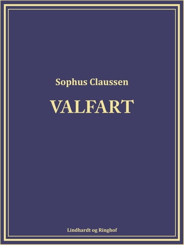 Valfart - Sophus Claussen