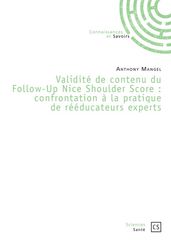 Validité de contenu du Follow-Up Nice Shoulder Score : confrontation à la pratique de rééducateurs experts.