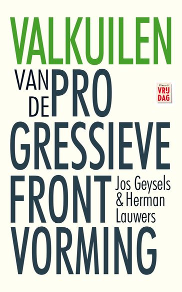 Valkuilen van de progressieve frontvorming - Herman Lauwers - Jos Geysels