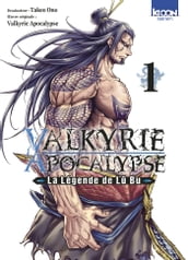 Valkyrie Apocalypse - La légende de Lü Bu T01