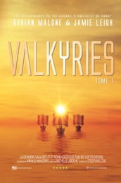 Valkyries - Tome 1
