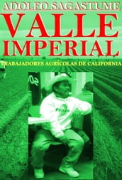 Valle Imperial: Trabajadores Agrícolas de California