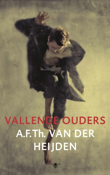 Vallende ouders - A.F.Th. van der Heijden