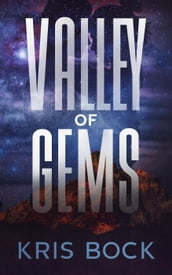 Valley of Gems: A Southwest Treasure Hunting Romantic Suspense