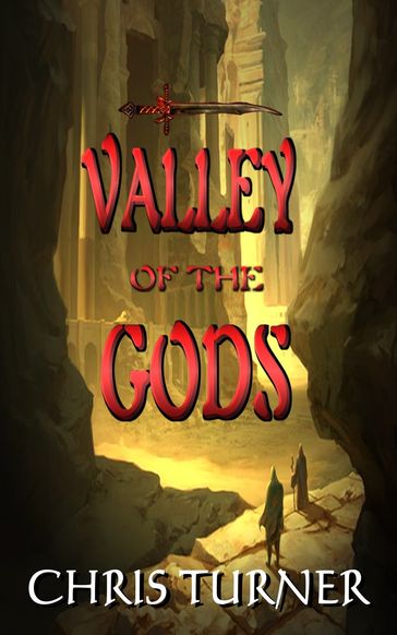 Valley of the Gods - Chris Turner
