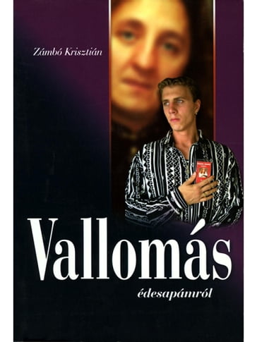 Vallomás édesapámról - B. Molnár László