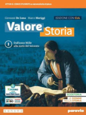 Valore storia. CLIL History in English. Con Lezioni di Educazione civica, Atlante geopolitico. Per le Scuole superiori. Con e-book. Con espansione online. Vol. 1: Dall anno Mille alla metà del Seicento