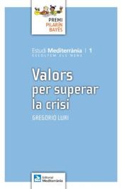 Valors per superar la crisi