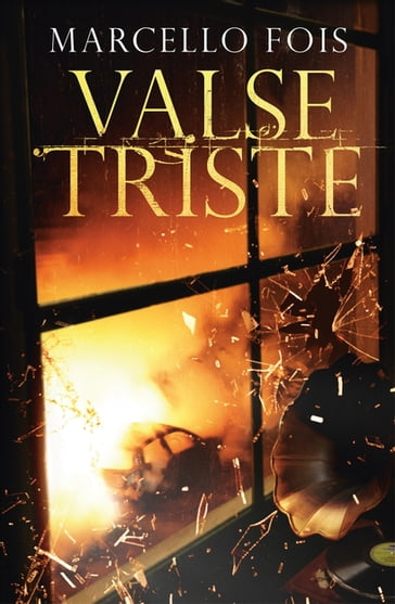 Valse Triste - Marcello Fois