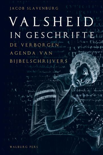 Valsheid in geschrifte - Jacob Slavenburg