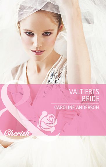 Valtieri's Bride (Mills & Boon Cherish) - Caroline Anderson