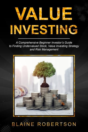 Value Investing - Blaine Robertson