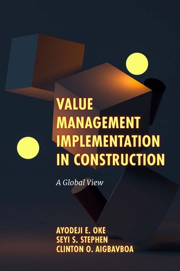 Value Management Implementation in Construction - Clinton Ohis Aigbavboa - Ayodeji E. Oke - Seyi S. Stephen