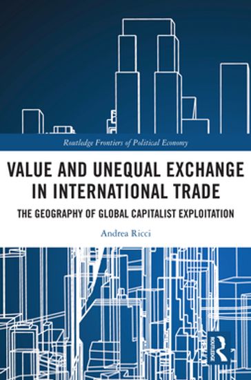 Value and Unequal Exchange in International Trade - Andrea Ricci