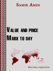 Value and price Marx to day