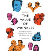 Value of Wrinkles, The