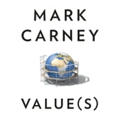 Value(s): An Economist s Guide to Everything That Matters. The must-read book on how to fix our politics, economics and values