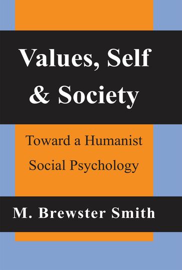 Values, Self and Society - Mahlon Brewster Smith