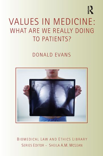 Values in Medicine - Donald Evans