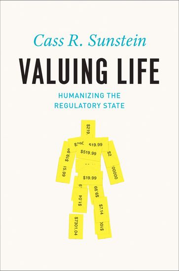 Valuing Life - Cass R. Sunstein