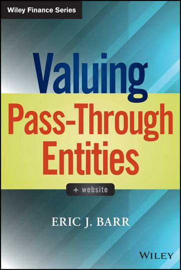 Valuing Pass-Through Entities - Eric J. Barr