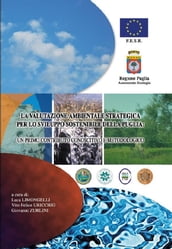 La Valutazione Ambientale Strategica per lo sviluppo sostenibile della Puglia: un primo contributo conoscitivo e metodologico