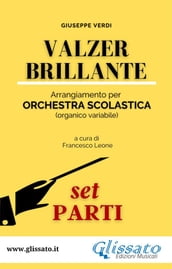 Valzer Brillante - orchestra scolastica smim/liceo (set parti)