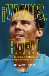 ¡Vamos, Rafa!