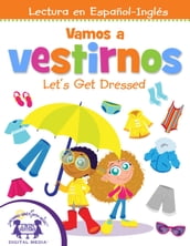 Vamos a vestirnos / Let s Get Dressed