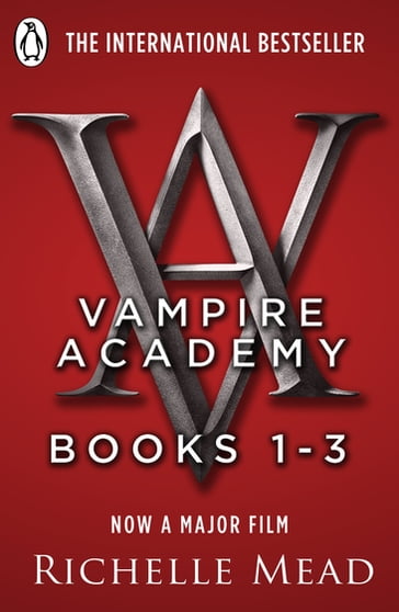 Vampire Academy Books 1-3 - Richelle Mead