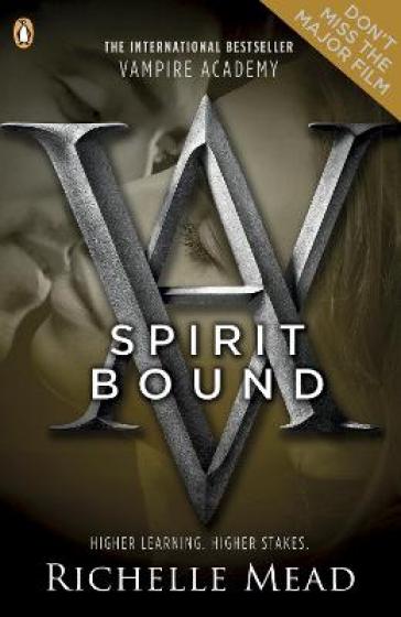 Vampire Academy: Spirit Bound (book 5) - Richelle Mead