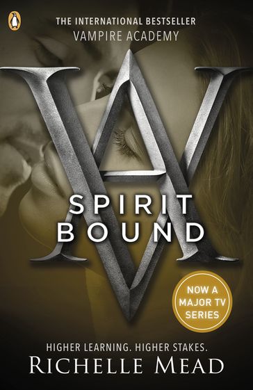 Vampire Academy: Spirit Bound (book 5) - Richelle Mead