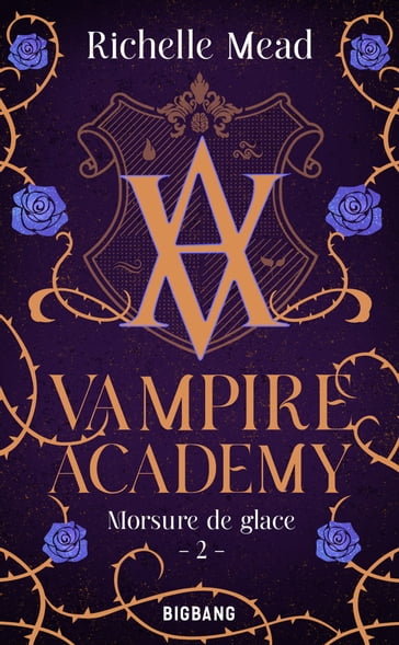 Vampire Academy, T2 : Morsure de glace - Richelle Mead