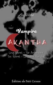 Vampire Akantha - Episode 5 et 6