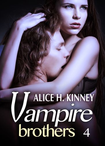 Vampire Brothers 4 (Deutsche Version) - Alice H. Kinney