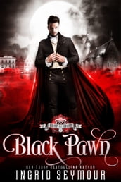 Vampire Court: Black Pawn