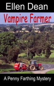 Vampire Farmer: A Penny Farthing Mystery