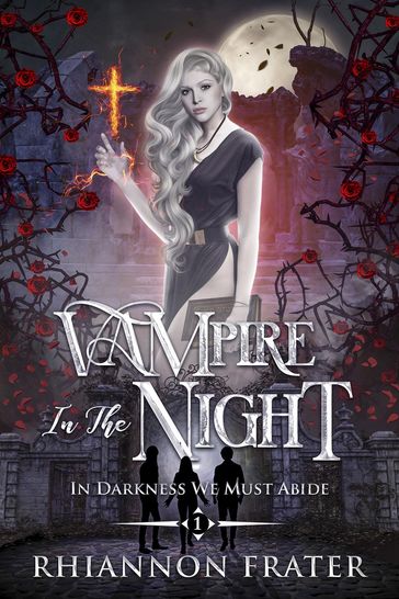 Vampire In the Night - Rhiannon Frater